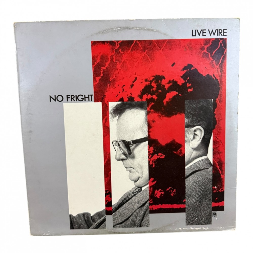 Live Wire  - No Fright