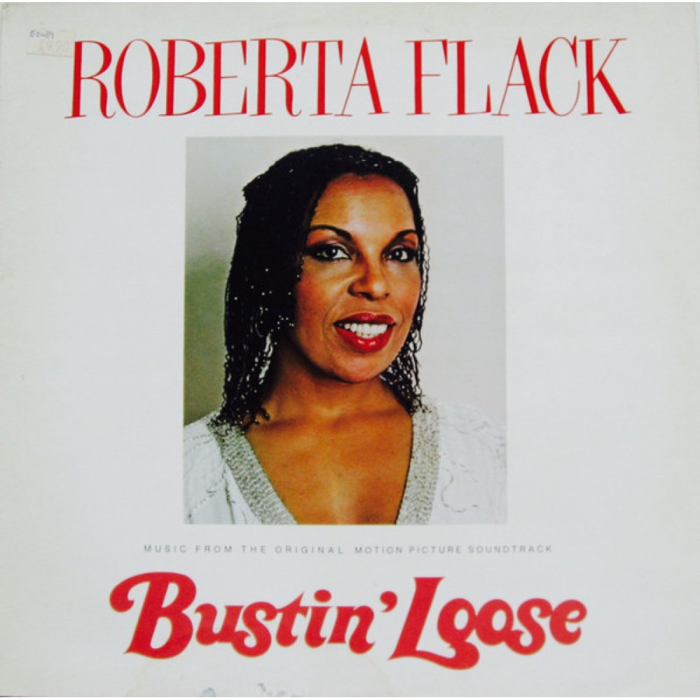 Roberta Flack – Bustin' Loose (Music From The Original Motion Picture Soundtrack)